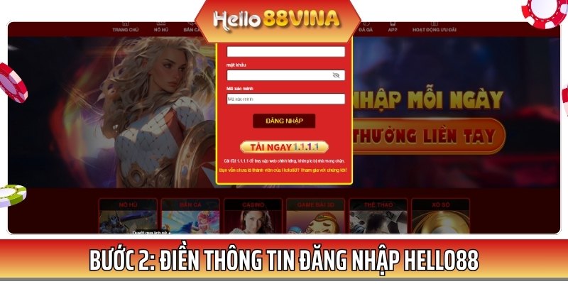 Tại bước này bạn cần nhập thông tin vào biểu mẫu của HELLO88