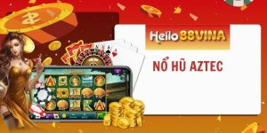 Nổ hũ Aztec - Siêu Phẩm Đổi Thưởng Đắt Khách Của Nhà PG